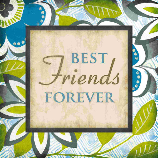 Winston Porter Best Friends Forever Wrapped Canvas Print Wayfair